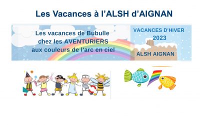 Vacances Hiver 2023 – Aignan
