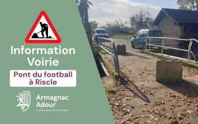 Info voirie – Pont du football à Riscle